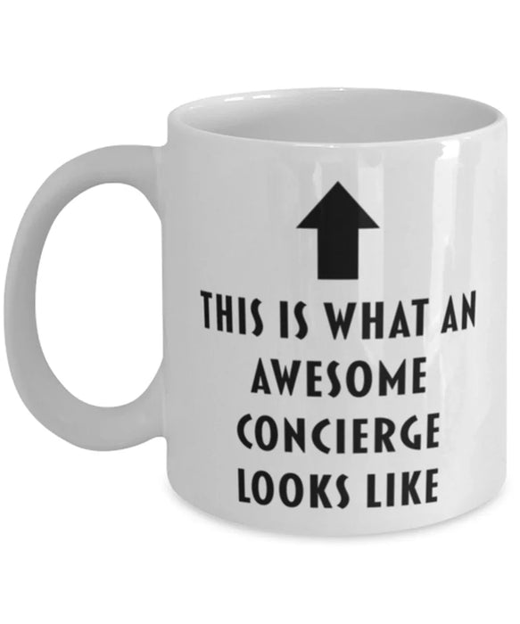 This is What an Awesome Concierge Looks Like Coffee Mug, Funny, Cheap, Inappropriate, Gift for, Mug