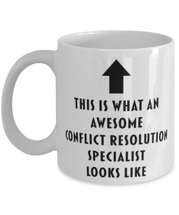 This is What an Awesome Conflict Resolution Specialist Looks Like Coffee Mug, Funny, Cheap, Inappropriate, Gift for, Mug