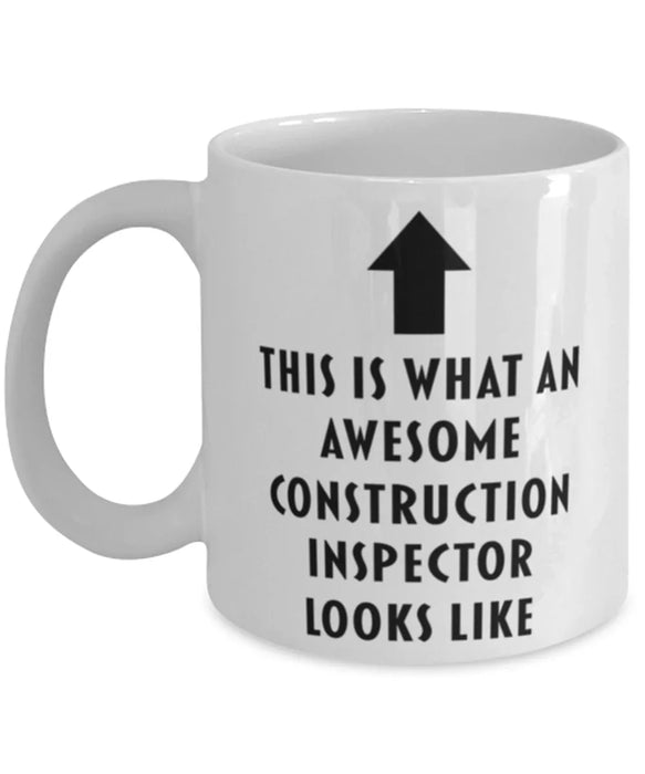 This is What an Awesome Construction Inspector Looks Like Coffee Mug, Funny, Cheap, Inappropriate, Gift for, Mug