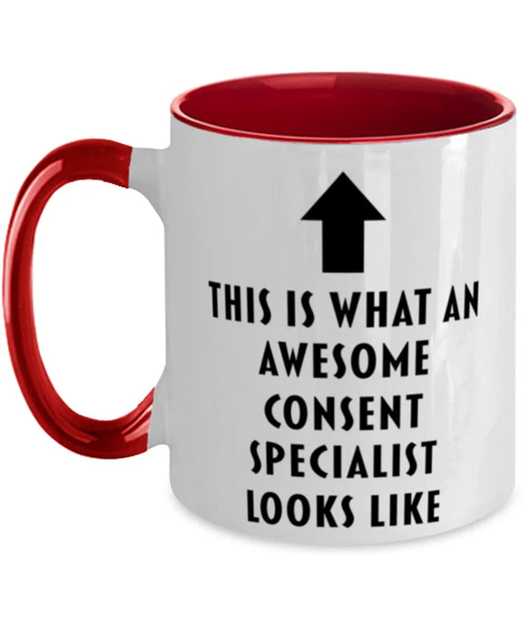 This is What an Awesome Consent Specialist, Funny, Cheap, Inappropriate, Gift for, Red Two-Tone, Consent Specialist Coffee Mug