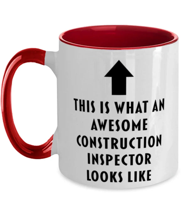 This is What an Awesome Construction Inspector, Funny, Cheap, Inappropriate, Gift for, Red Two-Tone, Construction Inspector Coffee Mug