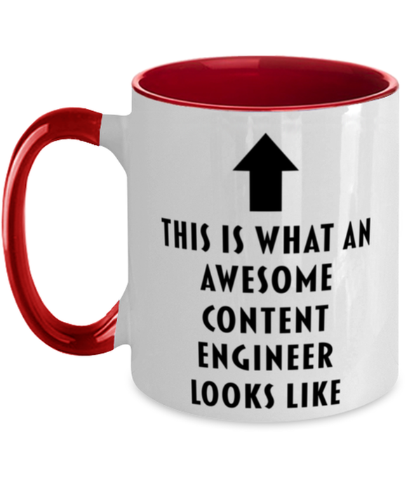 This is What an Awesome Content Engineer, Funny, Cheap, Inappropriate, Gift for, Red Two-Tone, Content Engineer Coffee Mug