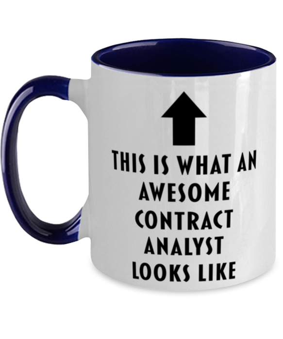 This is what an Awesome Contract Analyst, Funny, Cheap, Inappropriate, Gift for, navy Two-Tone, Contract Analyst Coffee Mug