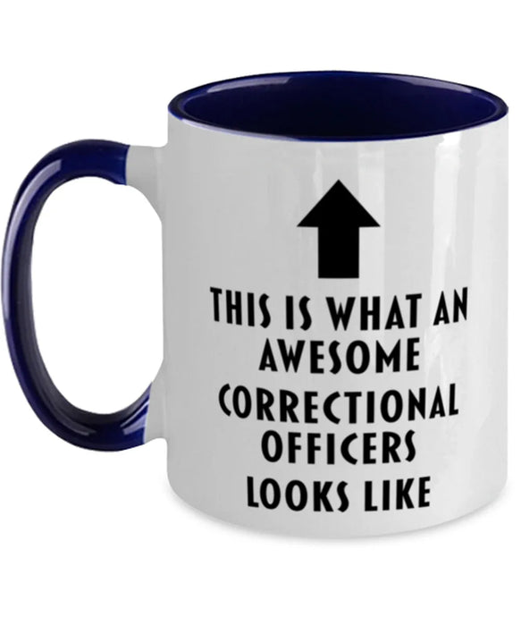This is what an Awesome Correctional Officers, Funny, Cheap, Inappropriate, Gift for, navy Two-Tone, Correctional Officers Coffee Mug