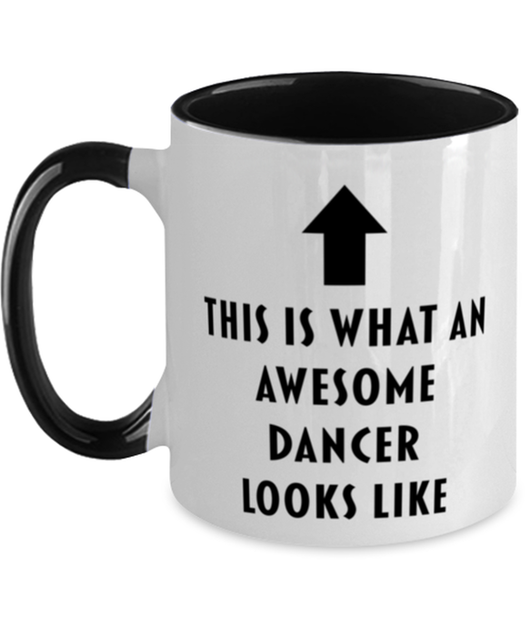 This is What an Awesome Dancer, Funny, Cheap, Inappropriate, Gift for, Black Two-Tone, Dancer Coffee Mug