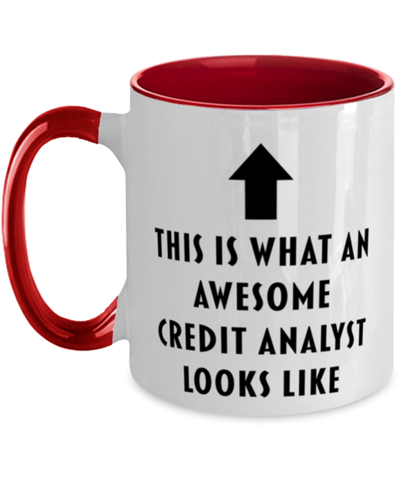 This is What an Awesome Credit Analyst, Funny, Cheap, Inappropriate, Gift for, Red Two-Tone, Credit Analyst Coffee Mug