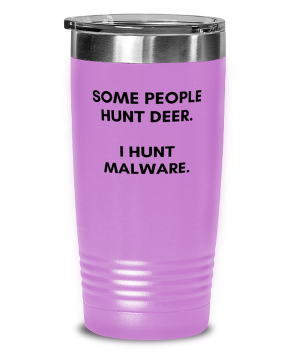 Cyber Security Analyst, Technician, CISO Tumbler, I Hunt Malware, Chief Information Security Officer, Cyber Security Analyst, Technician, CISO Funny, Inappropriate, Gag, Tumbler Light Purple, Gift for Cyber Security Analyst, Technician, CISO