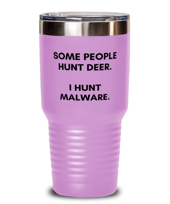 Cyber Security Analyst, Technician, CISO Tumbler, I Hunt Malware, Chief Information Security Officer, Cyber Security Analyst, Technician, CISO Funny, Inappropriate, Gag, Tumbler Light Purple, Gift for Cyber Security Analyst, Technician, CISO