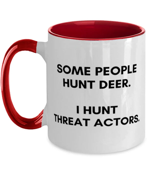 Cyber Security Analyst, Technician, CISO Coffee Mug, I Hunt Threat Actors, Chief Information Security Officer, Cyber Security Analyst, Technician, CISO Funny, Inappropriate, Gag, Coffee Mug Red Two Tone, Gift for Cyber Security Analyst, Technician, CISO