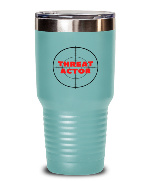 Cyber Security Analyst, Technician, CISO Tumbler, Hunt Threat Actors, Chief Information Security Officer, Cyber Security Analyst, Technician, CISO Funny, Inappropriate, Gag, Tumbler Teal, Gift for Cyber Security Analyst, Technician, CISO