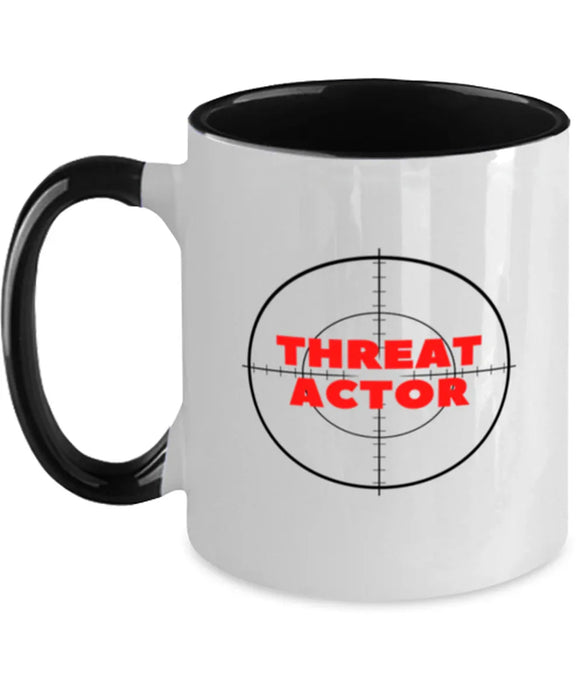 Cyber Security Analyst, Technician, CISO Coffee Mug, Hunt Threat Actors, Chief Information Security Officer, Cyber Security Analyst, Technician, CISO Funny, Inappropriate, Gag, Coffee Mug Black Two Tone, Gift for Cyber Security Analyst, Technician, CISO
