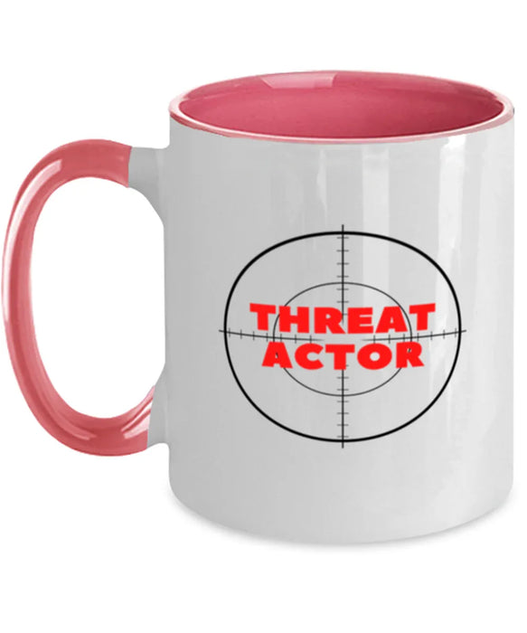 Cyber Security Analyst, Technician, CISO Coffee Mug, Hunt Threat Actors, Chief Information Security Officer, Cyber Security Analyst, Technician, CISO Funny, Inappropriate, Gag, Coffee Mug Pink Two Tone, Gift for Cyber Security Analyst, Technician, CISO