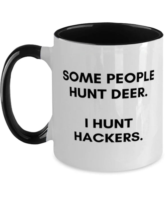 Cyber Security Analyst, Technician, CISO Coffee Mug, I Hunt Hackers, Chief Information Security Officer, Cyber Security Analyst, Technician, CISO Funny, Inappropriate, Gag, Coffee Mug Black Two Tone, Gift for Cyber Security Analyst, Technician, CISO