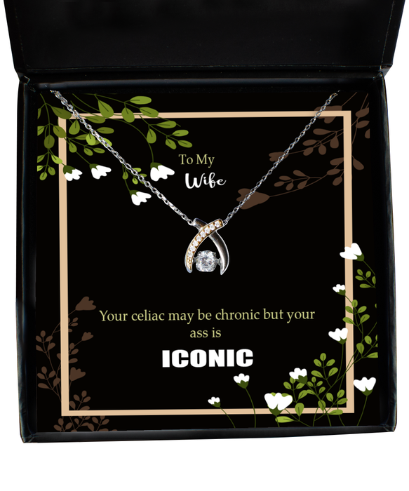 To My Wife, Celiac Awareness, Wife, Celiac Awareness Jewelry, Celiac is Chronic but Your Ass is Iconic, Wishbone Dancing Necklace