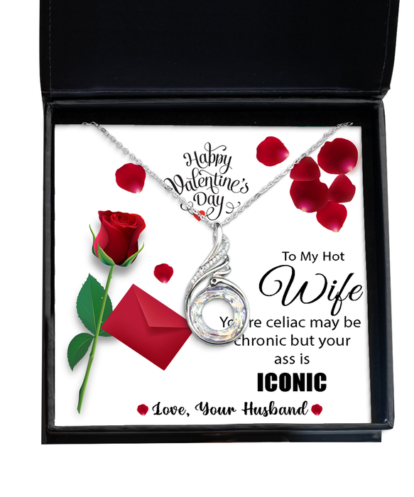 To My Hot Wife, Valentines Day, Hot Wife, Valentines Day Jewelry, Celiac is Chronic but Your Ass is Iconic, Phoenix Necklace