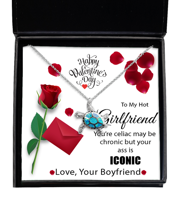 To My Hot Girlfriend, Valentines Day, Hot Girlfriend, Valentines Day Jewelry, Celiac is Chronic but Your Ass is Iconic, Turtle Necklace