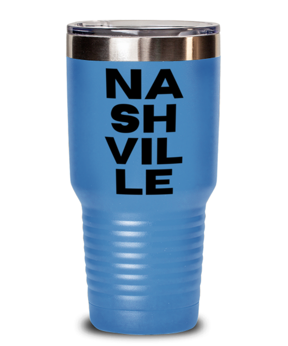 Nashville Tumbler, Nashville TN Gift, Country Music, Nashville Funny, Inappropriate, Gag, Tumbler Light Blue, Gift for Nashville