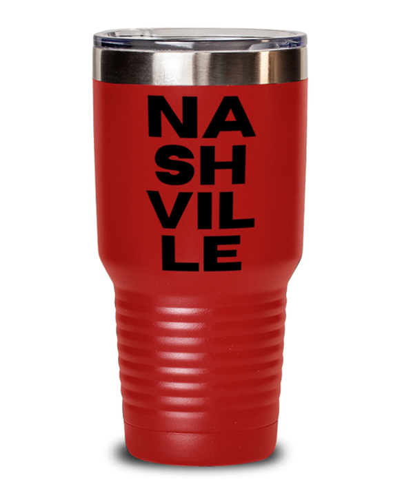 Nashville Tumbler, Nashville TN Gift, Country Music, Nashville Funny, Inappropriate, Gag, Tumbler Red, Gift for Nashville