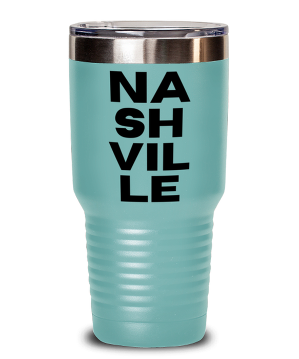 Nashville Tumbler, Nashville TN Gift, Country Music, Nashville Funny, Inappropriate, Gag, Tumbler Teal, Gift for Nashville