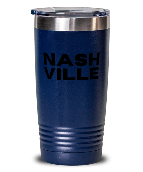 Nashville TN Tumbler, Nashville Gift, Country Music, Nashville TN Funny, Inappropriate, Gag, Tumbler Blue, Gift for Nashville TN