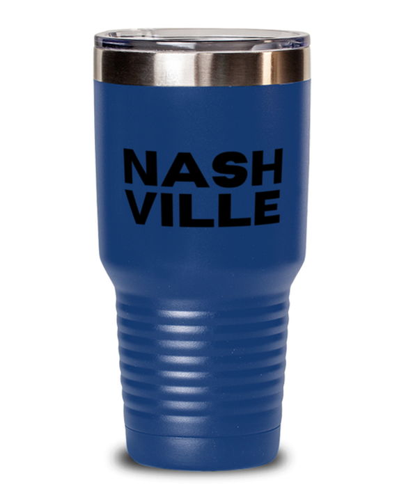 Nashville TN Tumbler, Nashville Gift, Country Music, Nashville TN Funny, Inappropriate, Gag, Tumbler Blue, Gift for Nashville TN