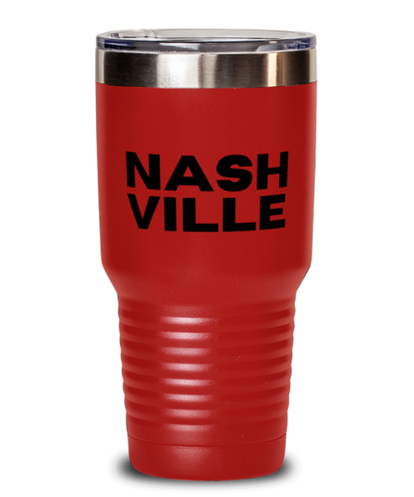 Nashville TN Tumbler, Nashville Gift, Country Music, Nashville TN Funny, Inappropriate, Gag, Tumbler Red, Gift for Nashville TN