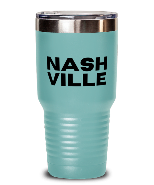 Nashville TN Tumbler, Nashville Gift, Country Music, Nashville TN Funny, Inappropriate, Gag, Tumbler Teal, Gift for Nashville TN