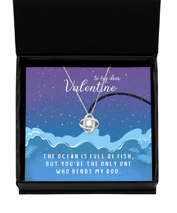 To My Girlfriend, Wife, Fiance, Valentine, Girlfriend, Wife, Fiance, Valentine Jewelry, All the Fish in the Sea Only One Who Bends My Rod, Love Knot Silver Necklace