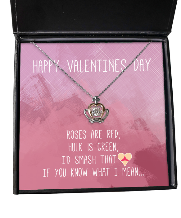 To My Girlfriend, Wife, Fiance, Valentine, Girlfriend, Wife, Fiance, Valentine Jewelry, Inappropriate, I'd Smash That Ass, Crown Necklace