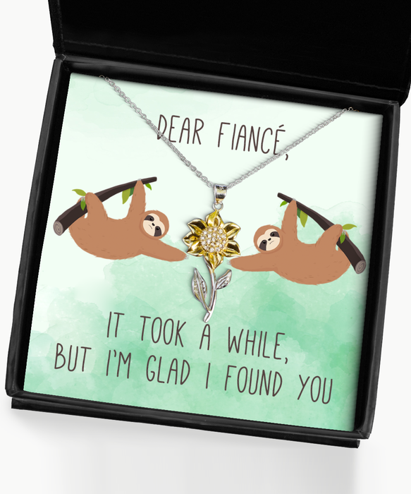 To My Fiance, Valentine, Fiance, Valentine Jewelry, Took a While Glad I found You Sloth, Sunflower Pendant