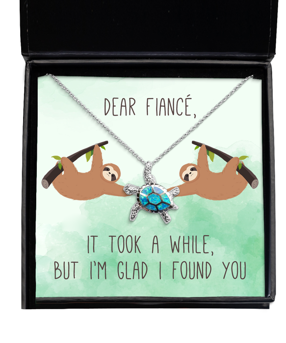 To My Fiance, Valentine, Fiance, Valentine Jewelry, Took a While Glad I found You Sloth, Turtle Necklace