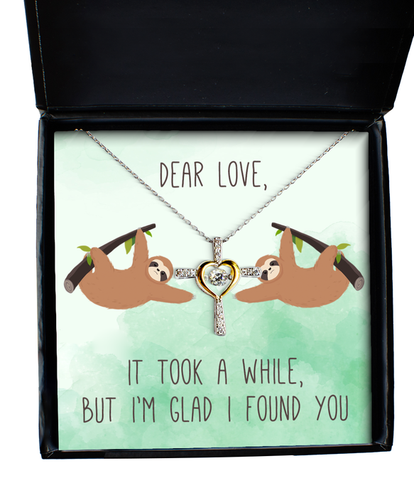 To My Wife, Valentines, Wife, Valentines Jewelry, Took a While Glad I found You Sloth, Cross Dancing Necklace