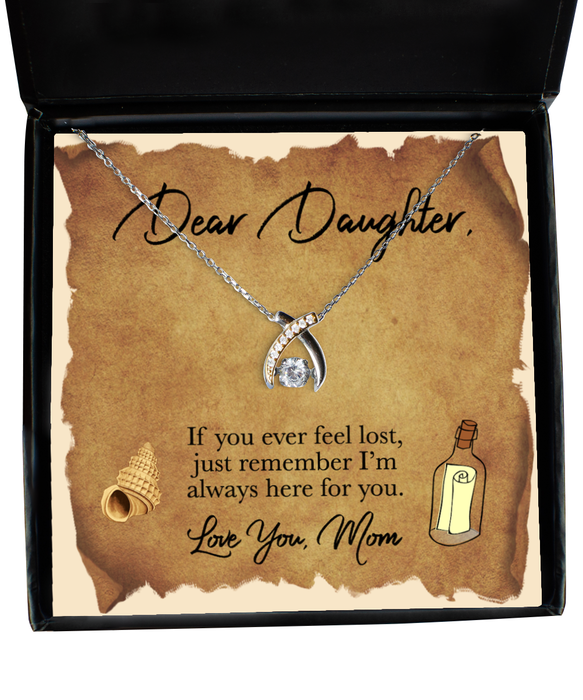 To My Daughter, Daughter Jewelry, If you feel lost I would find you, Wishbone Dancing Necklace