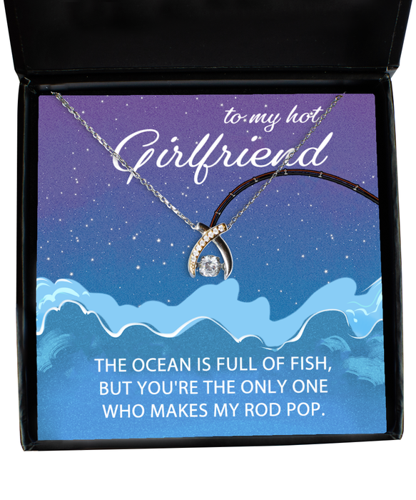 To My Hot Girlfriend, Valentines, Hot Girlfriend, Valentines Jewelry, Of All the Fish You Make My Rod Pop, Wishbone Dancing Necklace