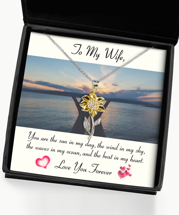 To My Wife, Wife Jewelry, You are the sun in my day, Sunflower Pendant