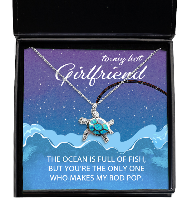 To My Hot Girlfriend, Valentines, Hot Girlfriend, Valentines Jewelry, Of All the Fish You Make My Rod Pop, Turtle Necklace