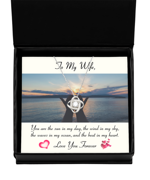 To My Wife, Wife Jewelry, You are the sun in my day, Love Knot Silver Necklace