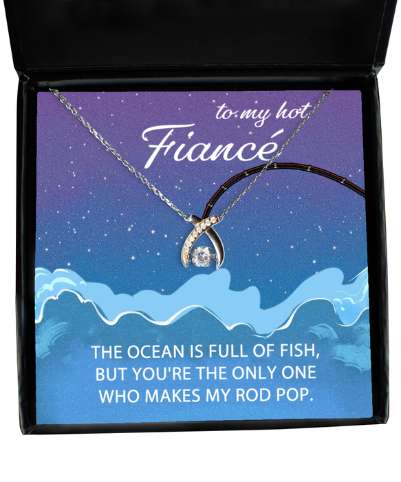 To My Hot Fiance, Valentines, Hot Fiance, Valentines Jewelry, Of All the Fish You Make My Rod Pop, Wishbone Dancing Necklace