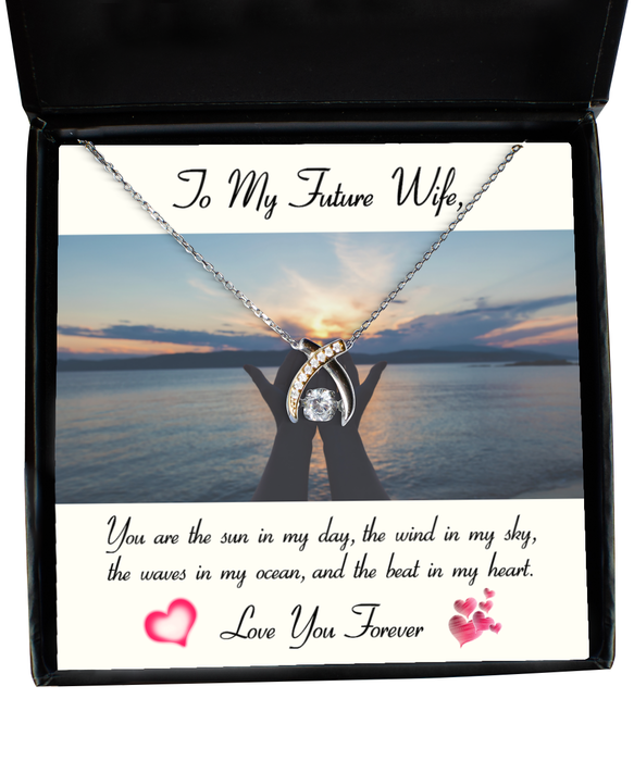 To My Fiance, Future Wife, Fiance, Future Wife Jewelry, You are the sun in my day, Wishbone Dancing Necklace