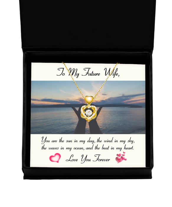 To My Fiance, Future Wife, Fiance, Future Wife Jewelry, You are the sun in my day, Heart Knot Gold Necklace