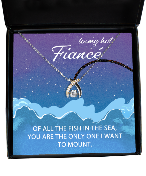 To My Hot Fiance, Valentines, Hot Fiance, Valentines Jewelry, Of All the Fish You're the One I want to Mount, Wishbone Dancing Necklace