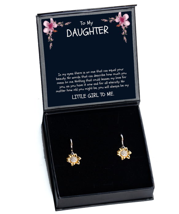 To My Daugher, Daugher Jewelry, You will always be my little girl, Sunflower Earrings