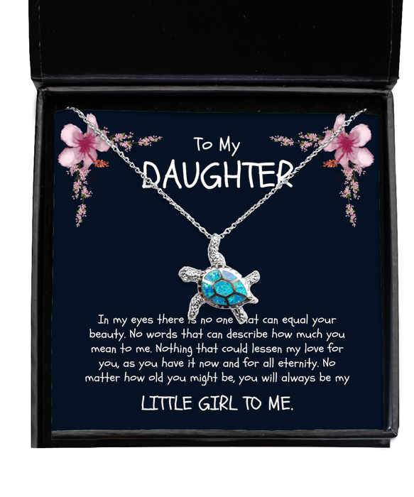 To My Daugher, Daugher Jewelry, You will always be my little girl, Turtle Necklace