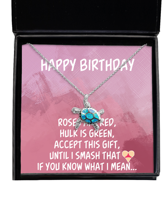 To My Girlfriend, Wife, Girlfriend, Wife Jewelry, Happy Birthday, Inappropriate Smash that Ass, Turtle Necklace