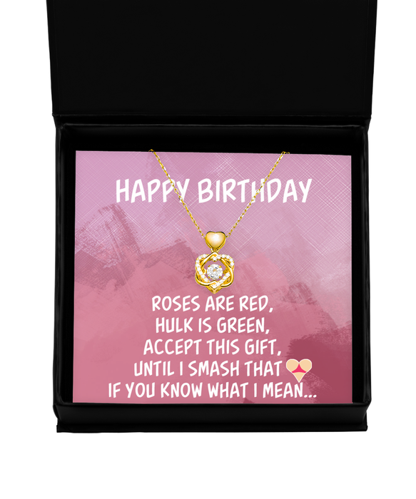 To My Girlfriend, Wife, Girlfriend, Wife Jewelry, Happy Birthday, Inappropriate Smash that Ass, Heart Knot Gold Necklace