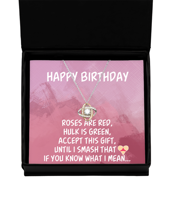 To My Girlfriend, Wife, Girlfriend, Wife Jewelry, Happy Birthday, Inappropriate Smash that Ass, Love Knot Rose Gold Necklace