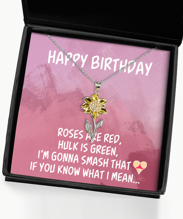 To My Girlfriend, Wife, Girlfriend, Wife Jewelry, Happy Birthday, Inappropriate Smash that Ass, Sex, Sunflower Pendant