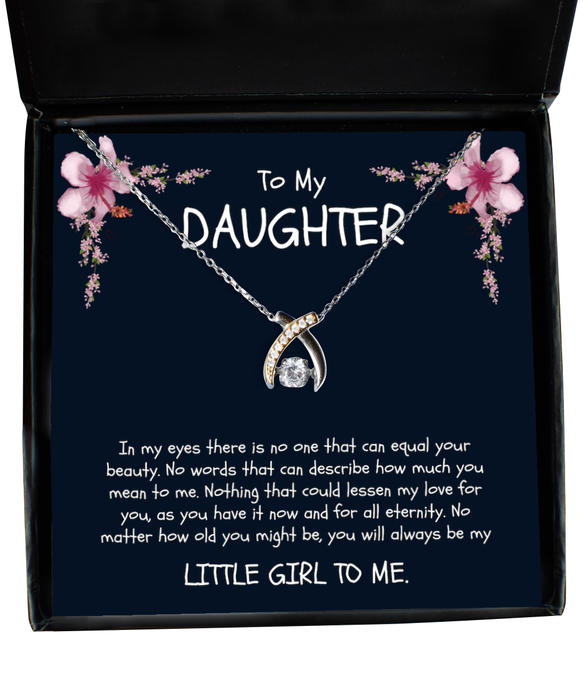 To My Daugher, Daugher Jewelry, You will always be my little girl, Wishbone Dancing Necklace