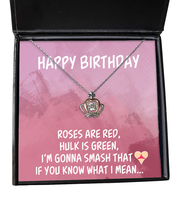 To My Girlfriend, Wife, Girlfriend, Wife Jewelry, Happy Birthday, Inappropriate Smash that Ass, Sex, Crown Necklace