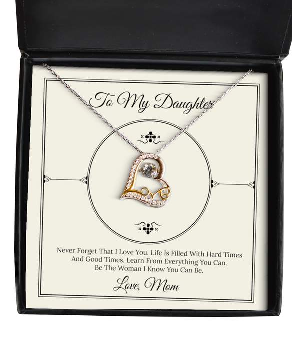 To My Daugher, Daugher Jewelry, Never Forget I love you, Love Dancing Necklace